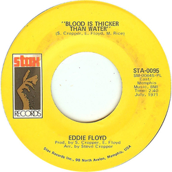 Eddie Floyd Blood Is Thicker Than Water / Have You Heard The Word (We Should Be In Love) Vinyl 7" USED