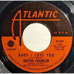 Aretha Franklin Baby I Love You Vinyl 7" USED
