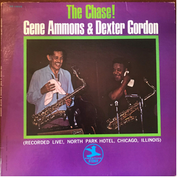 Gene Ammons / Dexter Gordon The Chase! Vinyl LP USED