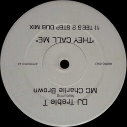 DJ Treble T / MC Charlie Brown They Call Me USED VINYL 12INCH PROMO