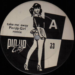 Pin Up Girls Take Me Away VINYL 12" USED