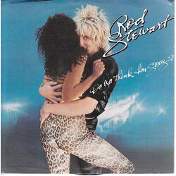 Rod Stewart Da Ya Think I'm Sexy? USED VINYL 7INCH 45 RPM SINGLE STYRENE