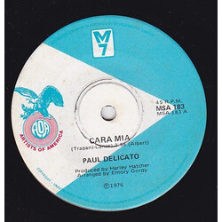 Paul Delicato Cara Mia USED VINYL 7INCH 45 RPM SINGLE