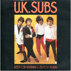 UK Subs Keep On Running (Til You Burn) VINYL 7" USED