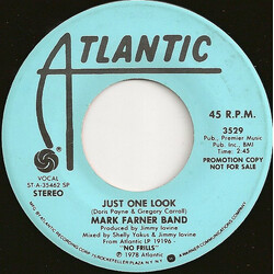 Mark Farner Band Just One Look USED VINYL 7INCH 45 RPM PROMO STEREO MONO
