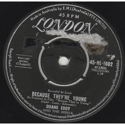 Duane Eddy And The Rebels Because They're Young / Rebel Walk Vinyl 7" USED