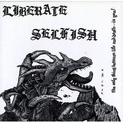 Liberate / Selfish The Only Thing Between Life And Death&Is You! USED VINYL 7INCH EP 33 S RPM