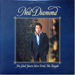 Neil Diamond I'm Glad You're Here With Me Tonight Vinyl LP USED