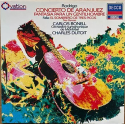 Joaquín Rodrigo / Manuel De Falla / Carlos Bonell / Orchestre Symphonique De Montréal / Charles Dutoit Concierto De Aranjuez / Fantasia Para Un Gentil
