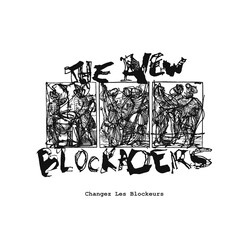 The New Blockaders Changez Les Blockeurs Vinyl LP USED