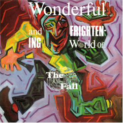 The Fall The Wonderful And Frightening World Of... Vinyl LP USED