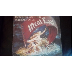 Meat Loaf I'm Gonna Love Her For Both Of Us USED VINYL 7INCH 45 RPM SINGLE