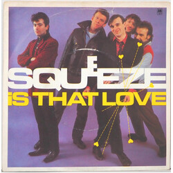 Squeeze (2) Is That Love USED VINYL 7INCH 45 RPM SINGLE STEREO
