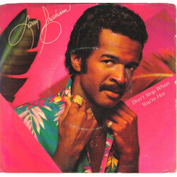 Larry Graham Don't Stop When You're Hot USED VINYL 7INCH 45 RPM
