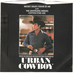 Mickey Gilley / The Unstrung Heroes Stand By Me / Cotton Eyed Joe USED VINYL 7INCH 45 RPM STYRENE STEREO