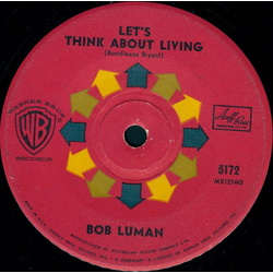 Bob Luman Let's Think About Living / You've Got Everything Vinyl 7" USED