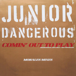 Junior Dangerous Comin' Out To Play (Morales Mixes) USED VINYL 12INCH 45 RPM PROMO