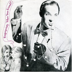 Fingerprintz (2) Who's Your Friend? USED VINYL 7INCH 45 RPM EP STEREO
