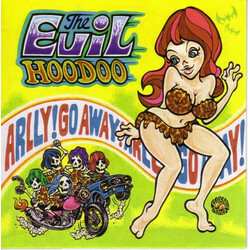 The Evil Hoodoo Arlly! Go Away! USED VINYL 7INCH