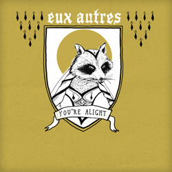 Eux Autres You're Alight USED VINYL 7INCH LIMITED EDITION