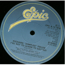 Richard 'Dimples' Fields I've Got To Learn To Say No! / She's Got Papers On Me Vinyl 12" USED