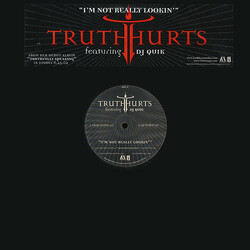 Truth Hurts / DJ Quik I'm Not Really Lookin' USED VINYL 12INCH 33 S RPM SINGLE PROMO