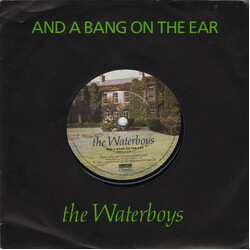 The Waterboys And A Bang On The Ear USED VINYL 7INCH 45 RPM SINGLE