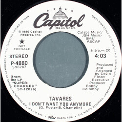 Tavares I Don't Want You Anymore USED VINYL 7INCH 45 RPM PROMO STEREO MONO