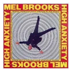 John Morris High Anxiety - Original Soundtrack / Mel Brooks' Greatest Hits Featuring The Fabulous Film Scores Of John Morris Vinyl LP USED
