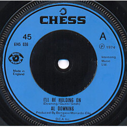 Al Downing I'll Be Holding On USED VINYL 7INCH 45 RPM SINGLE
