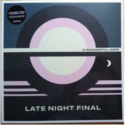 Late Night Final A Wonderful Hope Vinyl LP USED