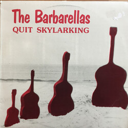 The Barbarellas (2) Quit Skylarking USED VINYL 12INCH EP