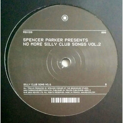 Spencer Parker No More Silly Club Songs Vol. 2 USED VINYL 12INCH