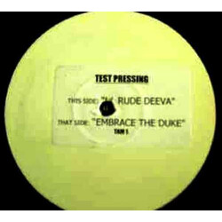 Various La Rude Deeva / Embrace The Duke USED VINYL 12INCH 33 S RPM TEST PRESSING UNOFFICIAL RELEASE WHITE LABEL