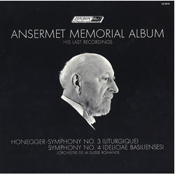 Arthur Honegger / Ernest Ansermet / L'Orchestre De La Suisse Romande Ansermet Memorial Album - His Last Recordings:  Honegger:  Symphony No.3 "Liturgi