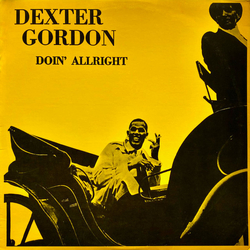 Dexter Gordon Doin' Allright Vinyl LP USED