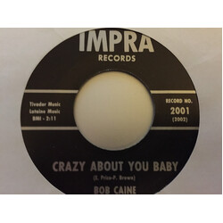 Bob Caine The Price Is Too High / Crazy About You Baby USED VINYL 7INCH 45 RPM REISSUE
