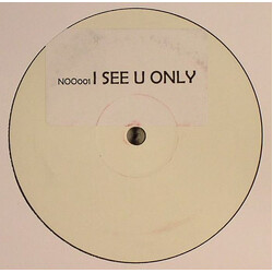 Mirco Flastrov I See U Only USED VINYL 12INCH SINGLE SIDED UNOFFICIAL RELEASE WHITE LABEL