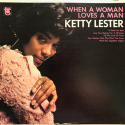 Ketty Lester When A Woman Loves A Man Vinyl LP USED