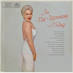 Pat Morrissey I'm Pat Morrissey - I Sing Vinyl LP USED