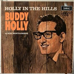 Buddy Holly / Bob Montgomery Holly In The Hills Vinyl LP USED