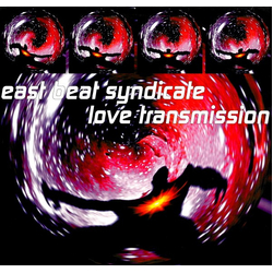 East Beat Syndicate Love Transmission Vinyl 12" USED