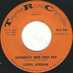 Louis Jordan Saturday Nite Fish Fry / Ain't Nobody Here But Us Chickens Vinyl 7" USED
