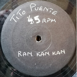 Tito Puente Ran Kan Kan USED VINYL 12INCH 45 RPM UNOFFICIAL RELEASE WHITE LABEL