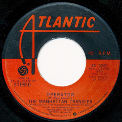 The Manhattan Transfer Operator USED VINYL 7INCH 45 RPM STEREO