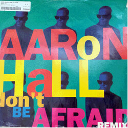 Aaron Hall / Teddy Riley / Tammy Lucas Don't Be Afraid (Remix) / Is It Good To You USED VINYL 12INCH 33 S RPM