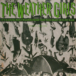 The Weather Girls It's Raining Men / I'm Gonna Wash That Man Right Outa My Hair (Special Version) VINYL 12" USED