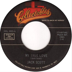 Jack Scott My True Love / Goodbye Baby USED VINYL 7INCH 45 RPM SINGLE REISSUE