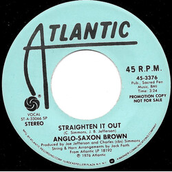 Anglo Saxon Brown Straighten It Out USED VINYL 7INCH 45 RPM SINGLE PROMO STEREO MONO