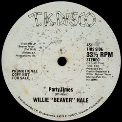 Willie Hale Party Times / Groove-On USED VINYL 12INCH 33 S RPM PROMO